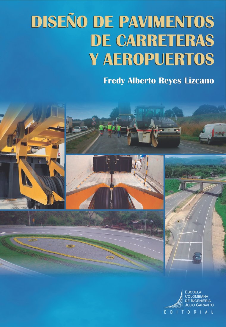Diseño de pavimentos de carreteras y aeropuertos