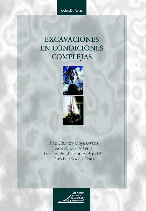 Excavaciones en condiciones complejas