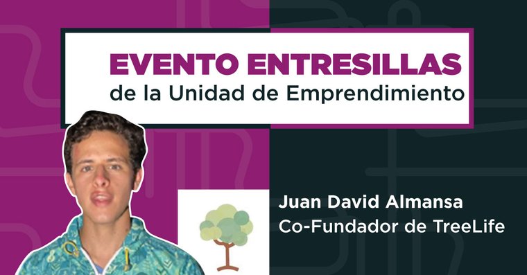 UGE-Entre-Sillas-conferencista-Juan-David-Almansa-TreeLife.jpg