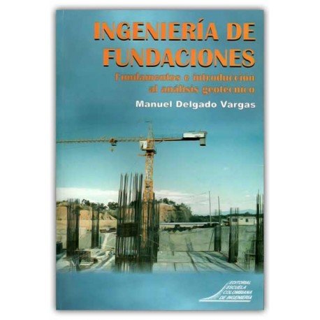 ingenieria-de-fundaciones-fundamentos-e-introduccion-al-analisis-geotecnico.jpg