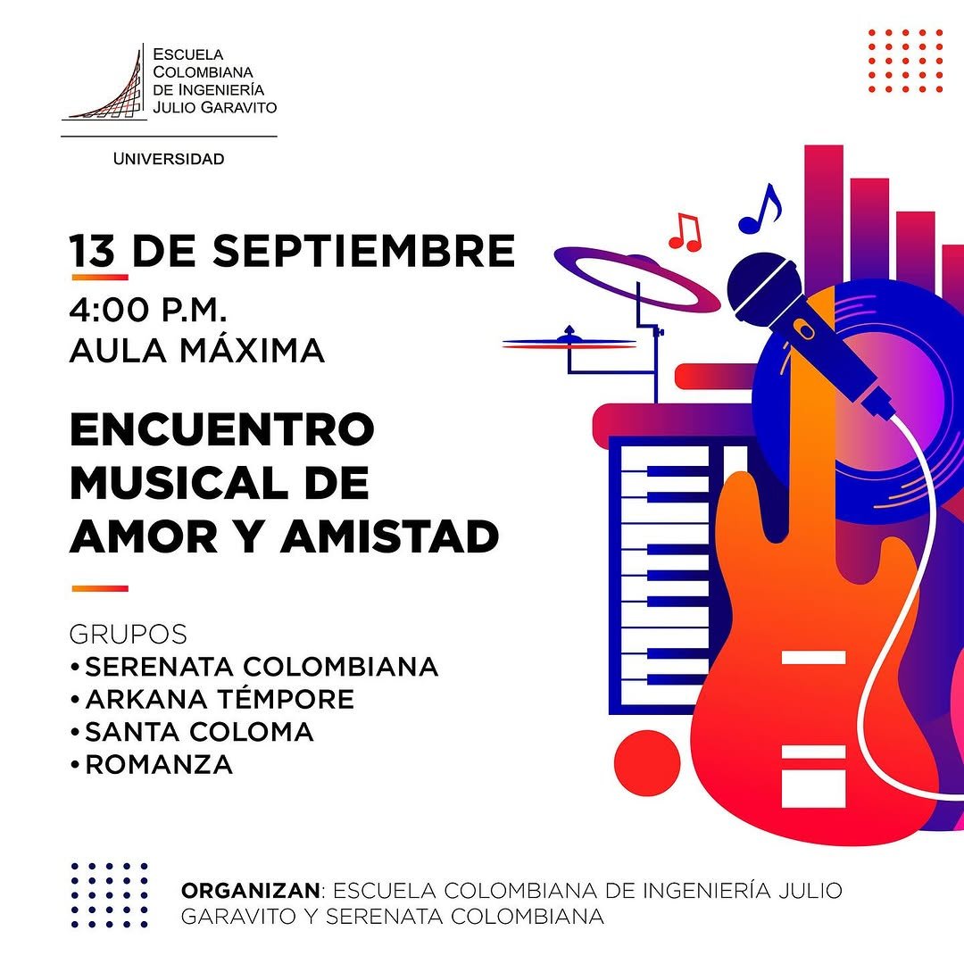 ¡La música nos une en Amor y Amistad!

La Escuela Colombiana de Ingeniería, junto con el grupo Serenata Colombiana, te invitan al Encuentro Musical de Amor y Amistad.

📅 13 de septiembre
🕓 4:00 p.m.
📍 Aula Máxima

Disfruta en vivo a Serenata Colombiana, Arkana Témpore, Santa Coloma y Romanza, en un espacio para compartir y celebrar entre melodías, amistad y alegría.

Regístrate en el enlace de nuestra bio.

#AmorYAmistad #MúsicaEnLaEscuela