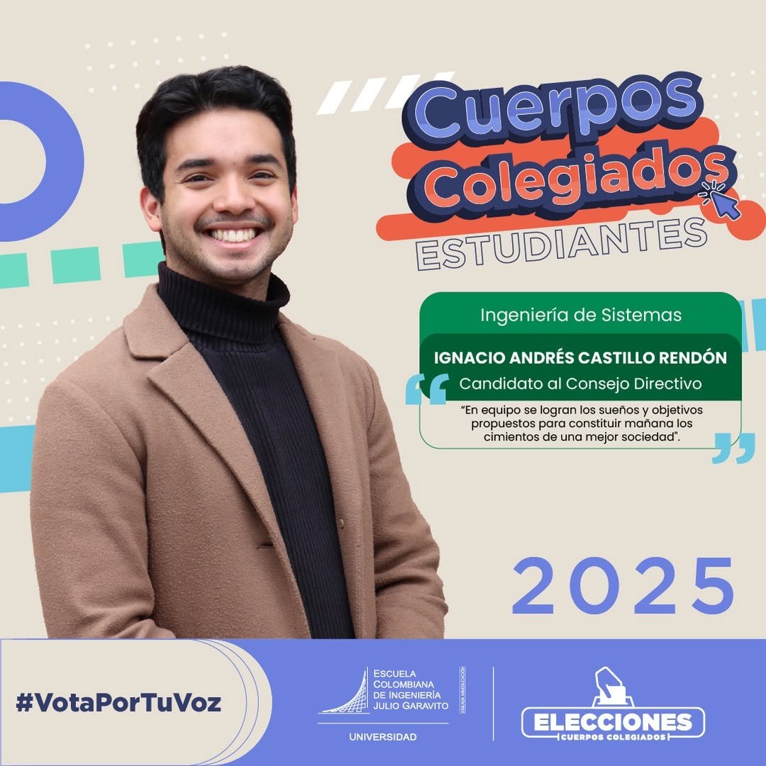 🗳️ Estudiante de pregrado, participar también es construir futuro. 💪

⏳ Falta poco para las elecciones de los Cuerpos Colegiados. Participa y elige a tus representantes en el Consejo Directivo y el Consejo Académico.

Conoce sus propuestas y elige quién te representará. 👉https://www.escuelaing.edu.co/es/minisitios/representantes-cuerpos-colegiados-2025-2026/

Votaciones del 14 al al 17 de octubre.