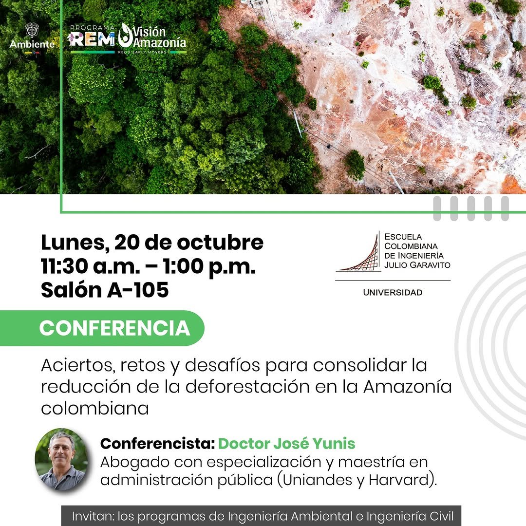 🌱💬 La Amazonía es el corazón ambiental de Colombia y protegerla es un reto de todos.
Te invitamos a la conferencia:
“Aciertos, retos y desafíos para consolidar la reducción de la deforestación en la Amazonía colombiana” 🌳
📅 Lunes, 20 de octubre
🕚 11:30 a.m. – 1:00 p.m.
📍 Escuela Colombiana de Ingeniería, salón A-105
👤 Conferencista: Doctor José Yunis, abogado con especialización y maestría en administración pública (Uniandes y Harvard).
Link de inscripción 👉https://forms.office.com/r/zkaKDNyfyd
Invitan los programas de Ingeniería Ambiental e Ingeniería Civil.
