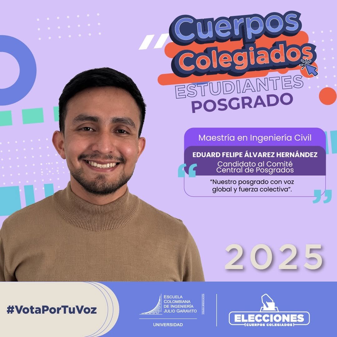 ¡Estudiante de posgrado, tu voz construye futuro!

La participación en las decisiones académicas también es parte de tu formación.

 Es momento de elegir a tus representantes en el Comité Central de Posgrados de la Escuela Colombiana de Ingeniería.

📌 Conoce a los candidatos 👇 

 🗣️ Revisa sus propuestas 👉 https://www.escuelaing.edu.co/es/minisitios/representantes-cuerpos-colegiados-2025-2026/

 ✅ ¡Y vota para marcar la diferencia!