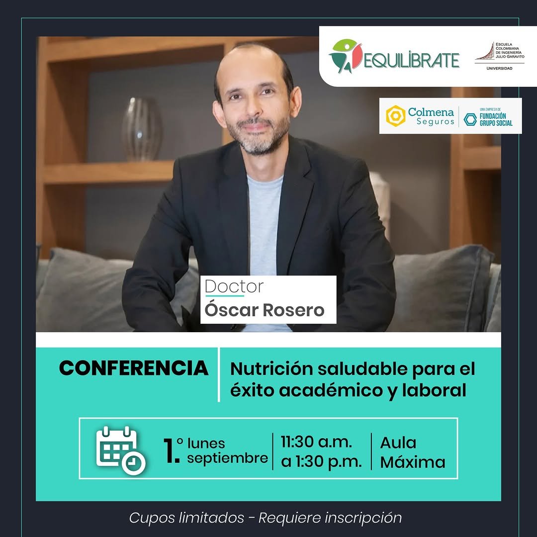 🥗💡 ¿Sabías que una buena nutrición puede marcar la diferencia en tu rendimiento académico y laboral?

En el marco del programa Equilíbrate, los invitamos a la conferencia “Nutrición saludable para el éxito académico y laboral”, con el doctor Óscar Rosero, endocrinólogo y experto en estilos de vida saludables. Cupos limitados 👉 https://form.jotform.com/EscuelaingEncuestaSalud/nutricionsaludable

🔎 Se hablará de:
✅ Alimentación consciente
✅ Sueño de calidad
✅ Actividad física
✅ Mitos y realidades sobre las dietas
… y mucho más.

🗓️ 1.° de septiembre
📍 Aula Máxima
⏰ 11:30 a.m. 

¡Un espacio para aprender a cuidar tu cuerpo y tu mente! 💚

Al finalizar la conferencia sortearemos libros autografiados por el doctor Rosero y desayunos saludables para disfrutar en nuestra cafetería.